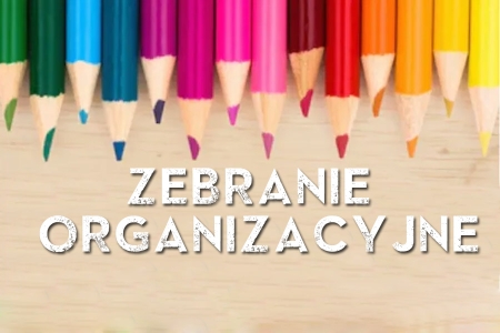 ZEBRANIE DLA WSZYSTKICH RODZICÓW 